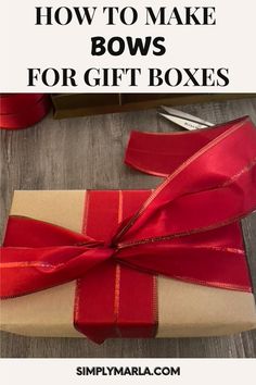 how to make bows for gift boxes