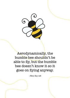 Mary Kay Ash Quotes, Mary Kay Quotes, Bee Quotes, What I Like About You, Mary Kay Ash, So It Goes, Mary Kay Business, Bee Tattoo