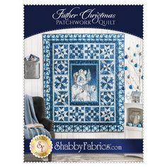 a blue and white quilted wall hanging in front of a chair with the caption, father christmass patchwork quilt