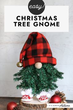 an easy christmas tree gnome made out of plaid fabric and pine cones with text overlay that says easy christmas tree gnome