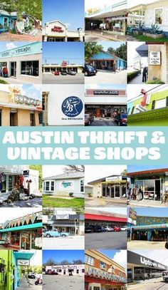 many different shops and stores with the words, austin thrift & vintage shops