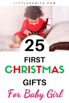 25 Adorable First Christmas Gifts For Baby Girls One Year Old Christmas Gifts, Dads First Christmas, Gifts For Baby Girl, Girls Xmas Gifts