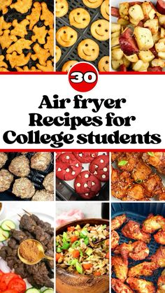 collage of air fryer recipes for college students with text overlay that reads 30 air fryer recipes for college students