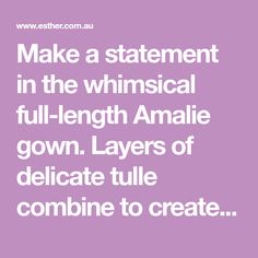 Make a statement in the whimsical full-length Amalie gown. Layers of delicate tulle combine to create a full skirt with a slight train, atop the deep v shaped neckline. Underneath is lining in a nude stretch fabric with mini skirt. There is adjustable bra straps at the back, and an invisible centre back zip for ease. B Blush Clothing, Blush Outfit, Adjustable Bra, What Is Your Name, Polyester Pants, Bra Straps, The Deep, Full Skirt, V Shape