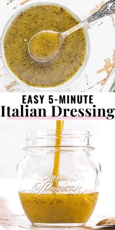 an easy 5 - minute italian dressing recipe in a glass jar with a spoon inside