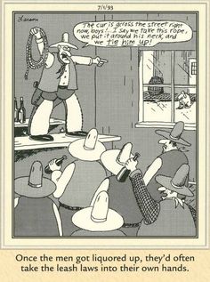 an old comic strip with the caption'once the men got liquor, they'd often take the least laws into their own hands