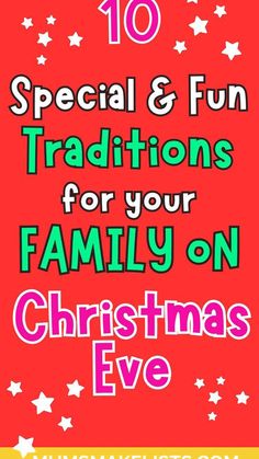 christmas eve card with the words, special and fun traditions for your family on christmas eve