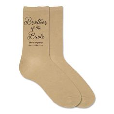 two pairs of brown socks with the words brother of the bride on them and an image of