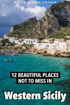 the blue water and white buildings are featured in this postcard with text that reads, 12 beautiful places not to miss in western sixty