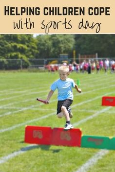 a young boy is running over obstacles on a field with the words helping children cope with sports's days