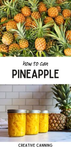 how to can pineapple in jars with text overlay