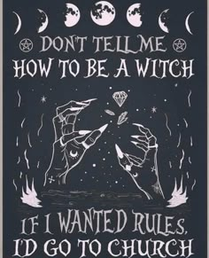 Ambigram Tattoo Witch, Witchy Sayings, Witchy Inspiration, To Be A Witch, Be A Witch, Image Halloween, Witch Quotes, Wiccan Magic, Witch Spirituality