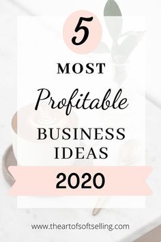 the top 5 most profitable business ideas for 2020