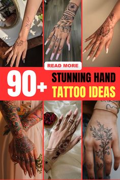 many different tattoos are shown on the arms and hands, with text reading 90 + stunning hand tattoo ideas