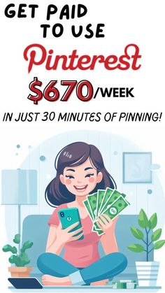 a woman sitting on the floor holding money and texting get paid to use pinterest $ 70 / week in just 3 minutes of pinning