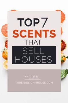 the top 7 scents that sell houses