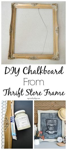 diy chalkboard from thrift store frame with text overlay that says diy chalkboard from thrift store frame