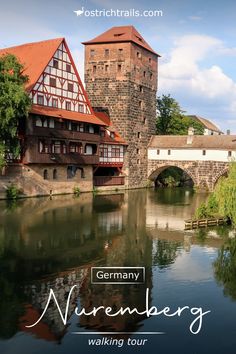 River and historic buildings in Nuremberg Nuremberg Trials, Nuremberg Germany, Holy Roman Empire, Albrecht Dürer, Travel Info, Pretty Places, Roman Empire, Bavaria