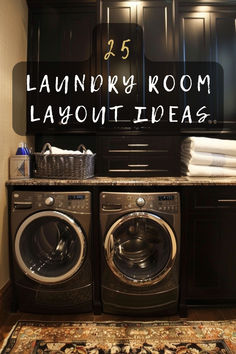 a washer and dryer in a room with the words laundry room layout ideas