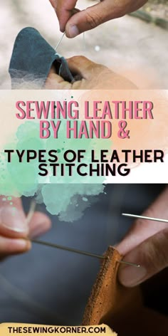 sewing leather by hand and types of leather stitching