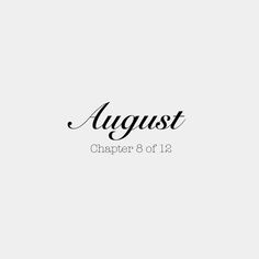 the word august written in black ink on a white background