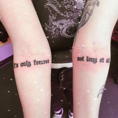 two people with tattoos that say it's my fortune not long at all on their arms