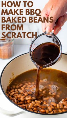 how to make bbq baked beans from scratch in a skillet with text overlay that reads, how to make bbq baked beans from scratch