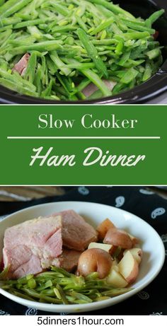 slow cooker ham dinner with green beans and potatoes