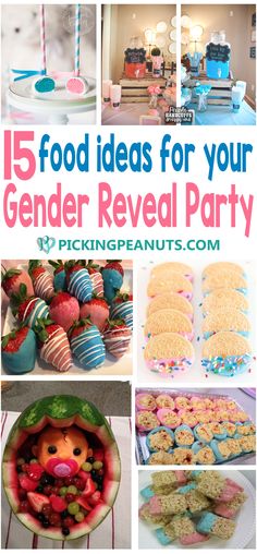 a collage of pictures with the words 15 food ideas for your gender reveal party