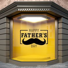 a happy father's day window with a mustache