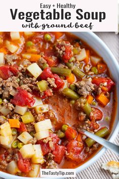 a bowl of vegetable soup with ground beef and vegetables