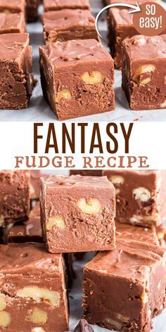 chocolate fudge brownies stacked on top of each other with text overlay that reads, fantasy fudge recipe