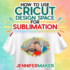 a t - shirt with the words how to use circuit design space for sublimation