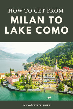 How to get from Milan to lake como travel guide Italy Travel Lake Como, Lake Como On A Budget, Brunate Italy Lake Como, Milan To Lake Como, Lake Trasimeno Italy, Lake Como Italy, Milan Italy, Easy Travel