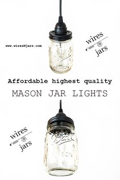 three mason jar lights hanging from a wire with the words, affordable highest quality mason jar lights