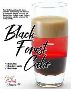 an advertisement for a black forest cake with a red and brown liquid in the middle