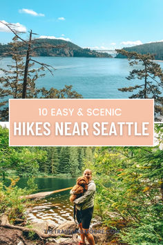 Explore the Best Easy Hikes near Seattle, Washington State Seattle Hikes, Seattle Hiking, Sequim Washington, Bellevue Washington, Tacoma Washington, Western Washington