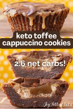 three chocolate cupcakes stacked on top of each other with the words keto toffe cappuccino cookies below