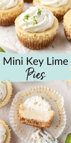 How to Make Mini Key Lime Pies Key Lime Pie Bites, Live Well Bake Often, Key Lime Pies, Mini Key Lime Pies, Key Lime Tarts, Mini Pie Recipes