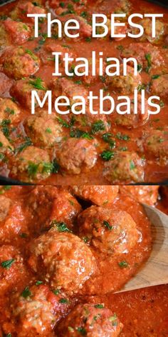 the best italian meatballs in a skillet with text overlay that reads, the best italian meatballs