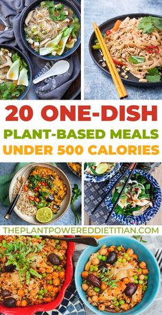 20 one - dish plant - based meals under 500 calories by the plan power diet