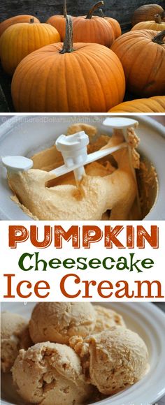 pumpkin cheesecake ice cream is in a bowl and on a plate with the words pumpkin cheesecake ice cream