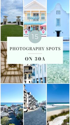 collection of photography spots on 30A 30a Photo Spots, 30a Beaches, Vacation 2024, Beach Instagram Pictures