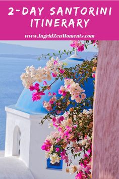 a white and blue building with pink flowers in front of it, text overlay reads 2 - day san antonio itinerary