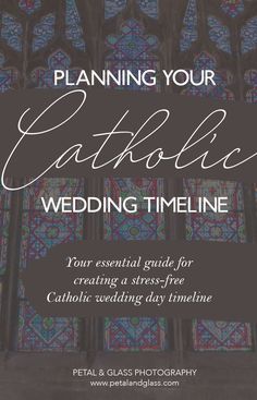 the cover of planning your catholic wedding timeline, with text overlaying it