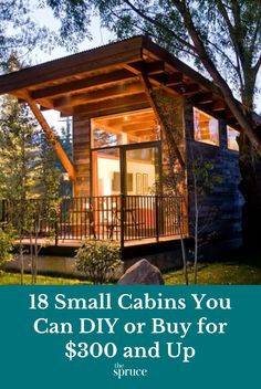 small cabins you can diy or buy for $ 350 and up