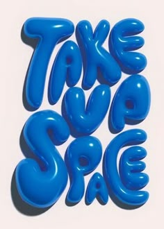 blue balloons that say take some space in the shape of letters on a white background