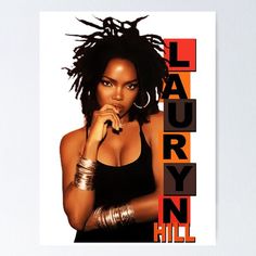 an image of a woman with dreadlocks on her head and the name lauren hill poster