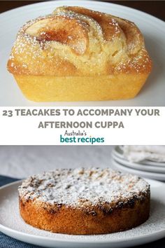 two different types of desserts on plates with the words 25 teacakes to accompany your afternoon cuppa