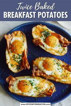 two baked breakfast potatoes on a blue plate with text overlay that reads twice baked breakfast potatoes